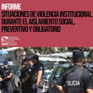Dossier Violencia Institucional-mayo2020 APDH
